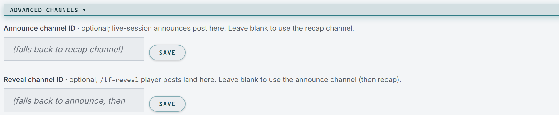 Advanced channels opened, showing the optional Announce channel ID and Reveal channel ID fields, each with its own Save.