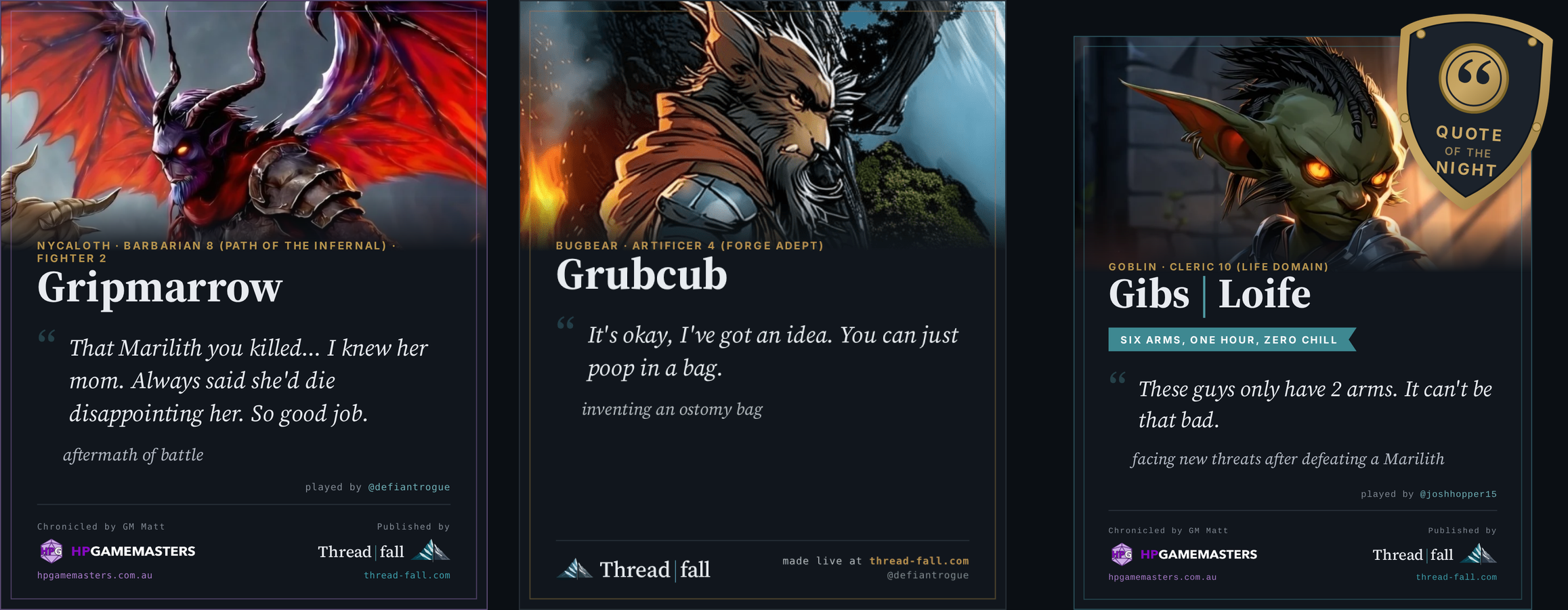 Three real quote cards from recorded Threadfall sessions
