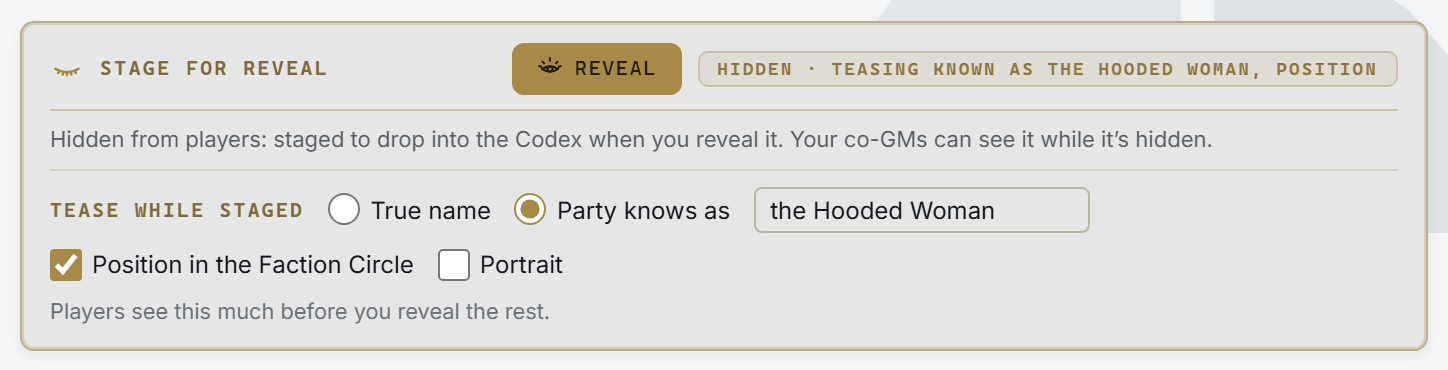 The Stage for Reveal box on a hidden Codex entry: the party knows her by another name, her position in the Faction Circle is ticked and her portrait is not.